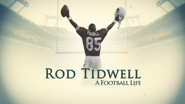Rod Tidwell A Football Life