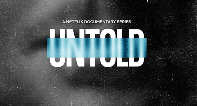 The "Untold" series of sports documentaries on Netflix.