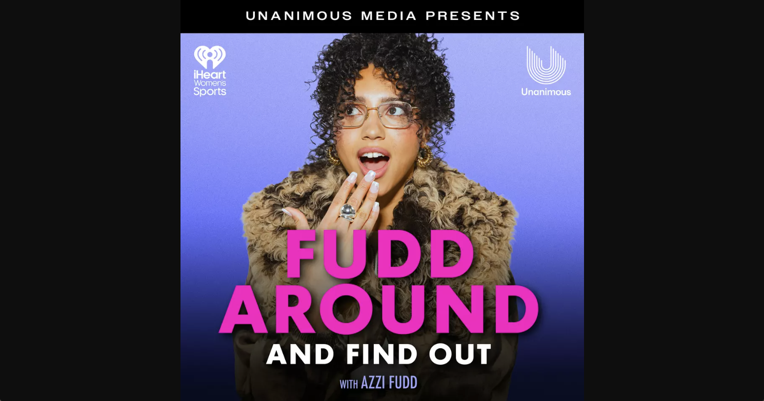 Azzi Fudd podcast