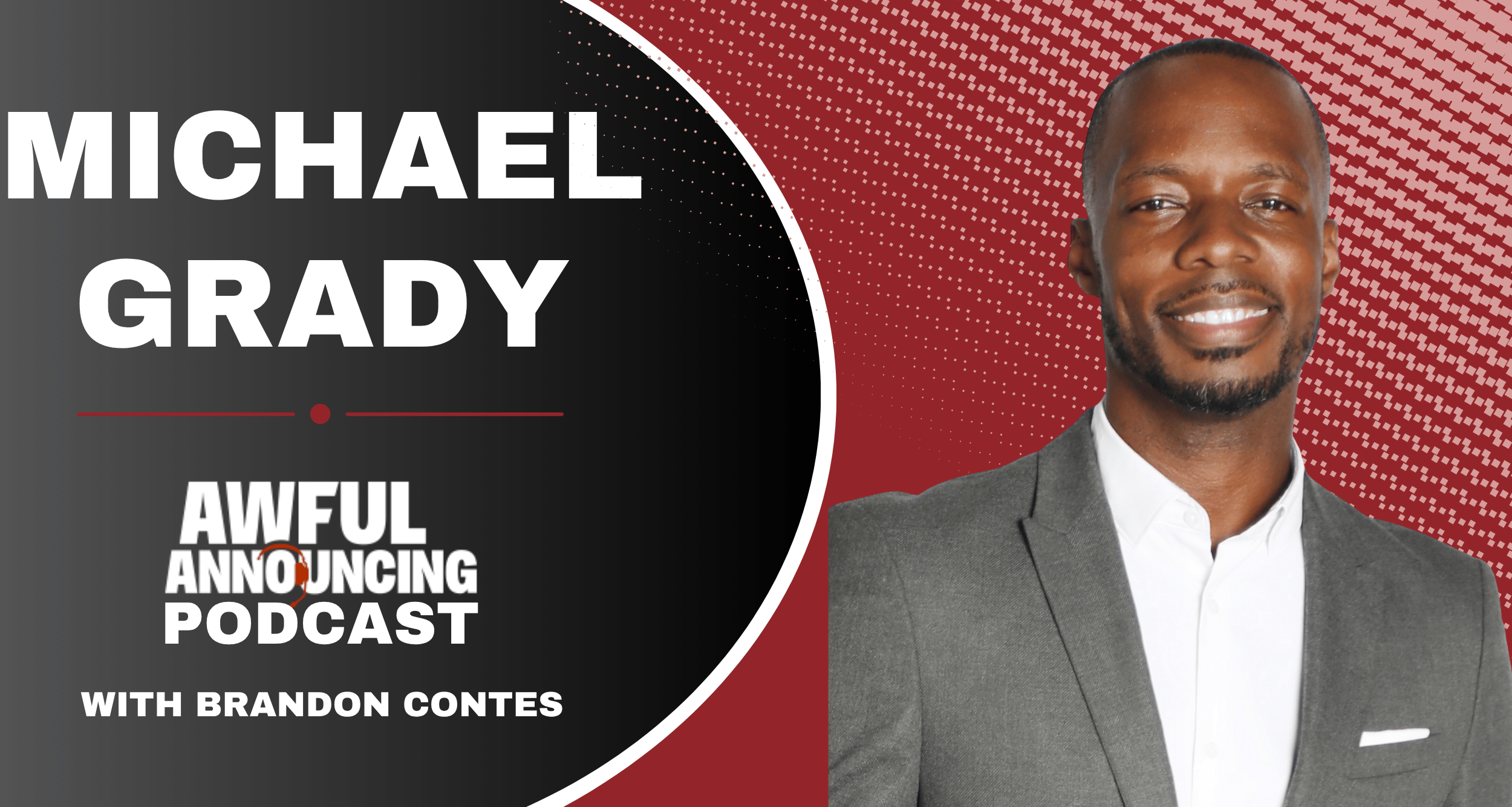 AA Podcast: Michael Grady on Alex Rodriguez, Anthony Edwards, working for Prime and NBC, and more